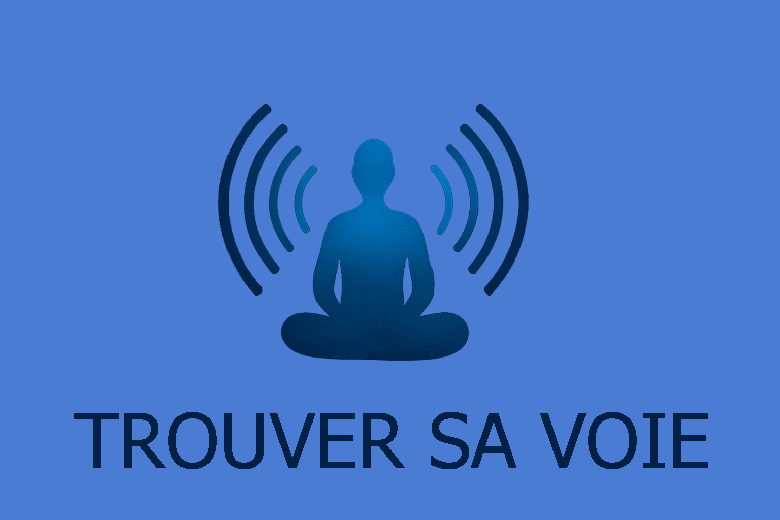 Trouver sa voie